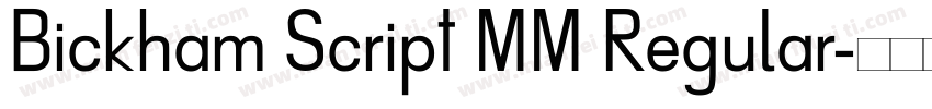 Bickham Script MM Regular字体转换
